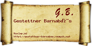 Gestettner Barnabás névjegykártya